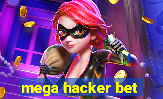 mega hacker bet